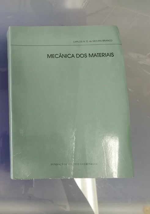 Mecânica dos materiais - Carlos Moura Branco