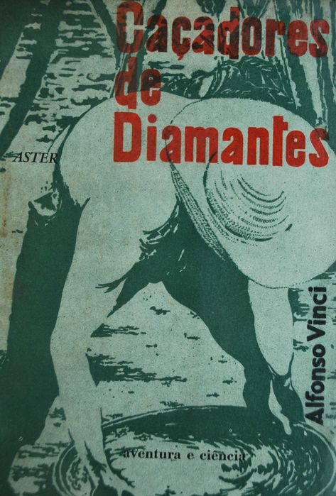 Caçadores de Diamantes de Alfonso Vinci