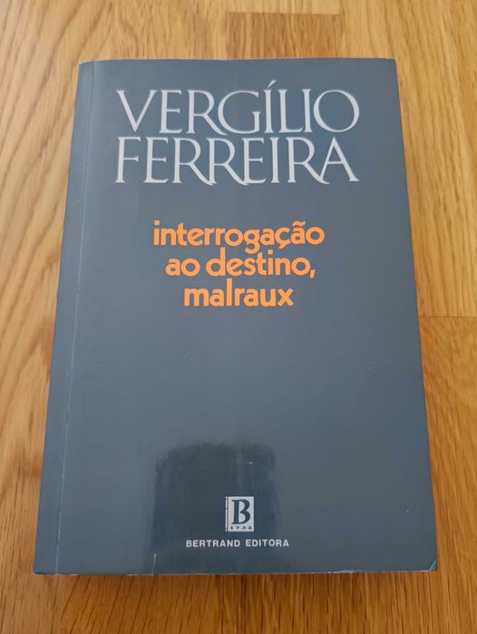 Vergílio Ferreira - Interrogação ao Destino, Malraux (portes incluídos)