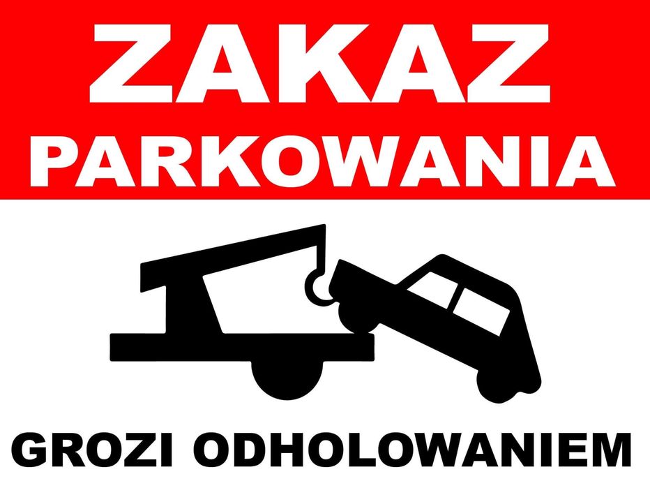 Tablica Zakaz Parkowania i inne 40x30cm dibond alu solidna!!