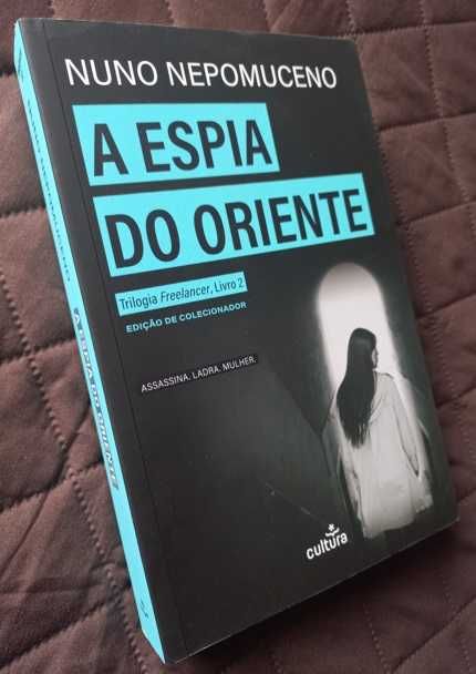 A Espia do Oriente - Nuno Nepomuceno (Edição Colecionador)