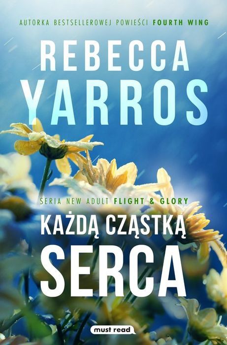 Każdą Cząstką Serca Yarros Rebecca