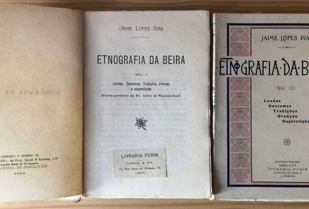 Etnografia da Beira - Vol I e III - Jaime Lopes Dias