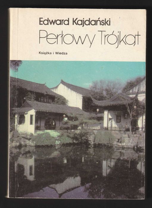 PERŁOWY TRÓJKĄT - Edward Kajdański - 1987