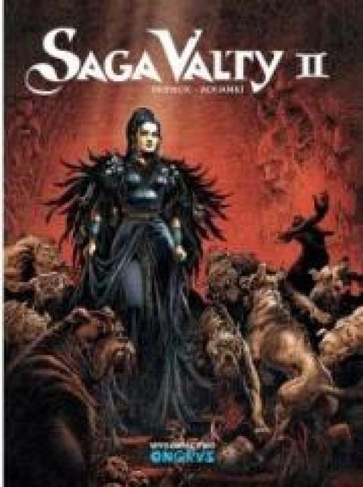 Saga Valty T.2 Ongrys Dufaux, Aouamri Rok wydania: 2014, oprawa: