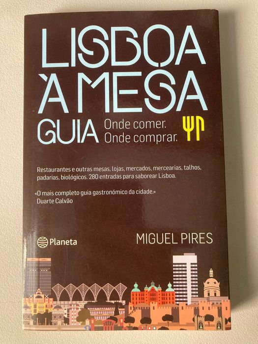 Lisboa à Mesa, de Miguel Pires