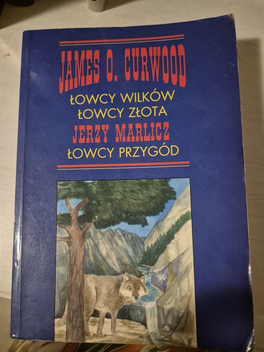 łowcy wilków łowcy złota łowcy przygód