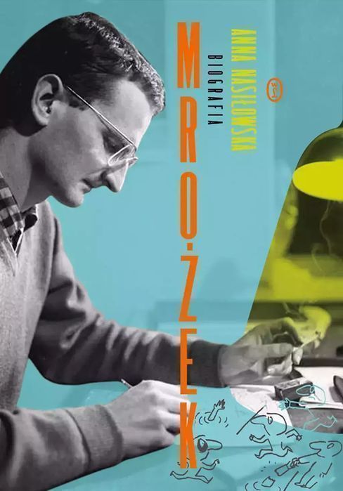 Mrożek. Biografia Anna Nasiłowska Nowa