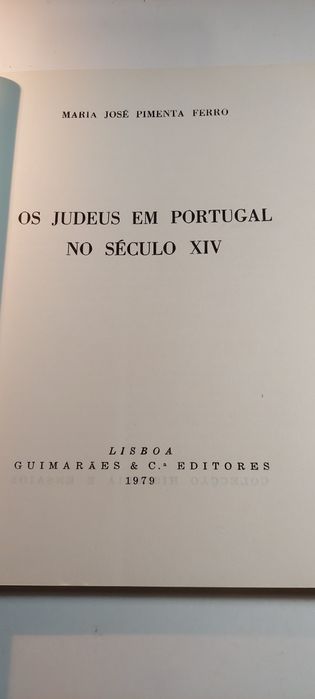 Os Judeus em Portugal no Século XIV - Maria José Pimenta Ferro