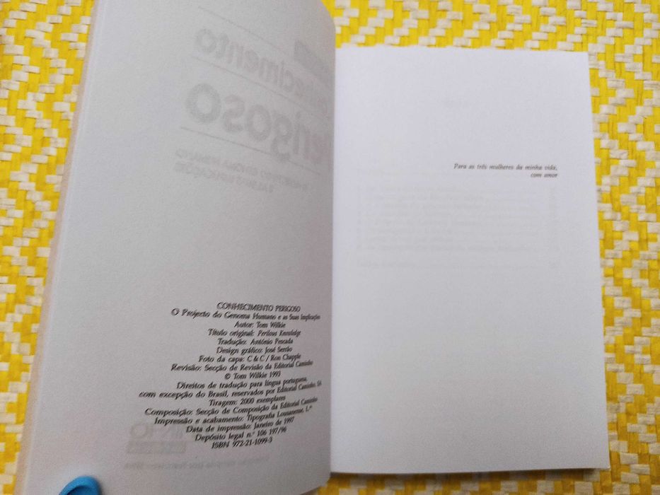 CONHECIMENTO PERIGOSO
O projecto do genoma humano