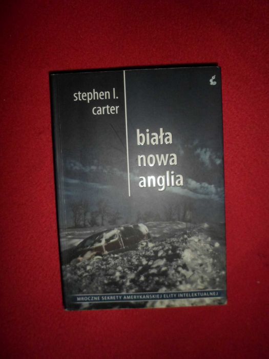 Biała nowa Anglia Stephen L. Carter