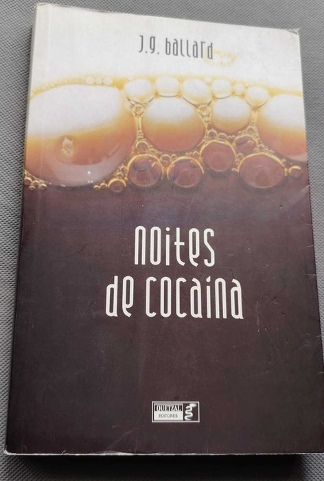 "Noites de Cocaína" - J.G.Ballard - Portes Incluídos