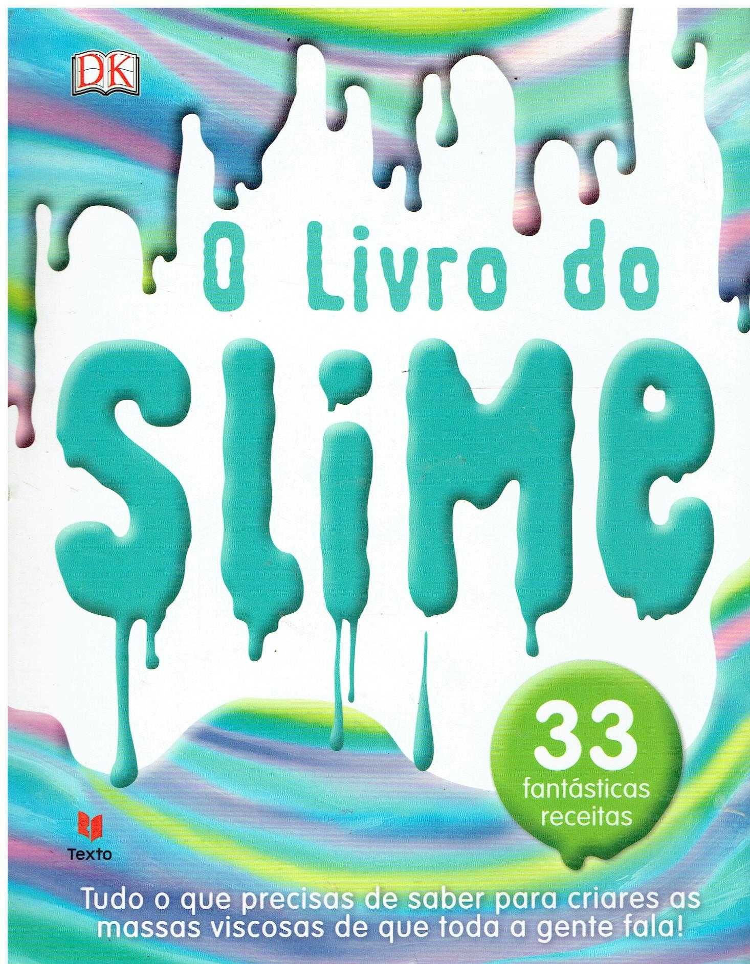 13299 O Livro do Slime 33 Fantásticas receitas de Dorling