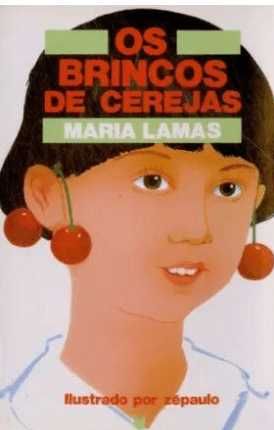 Os Brincos de Cerejas, Maria Lamas, Vega, ilustrações de Zé Paulo, ofereço portes