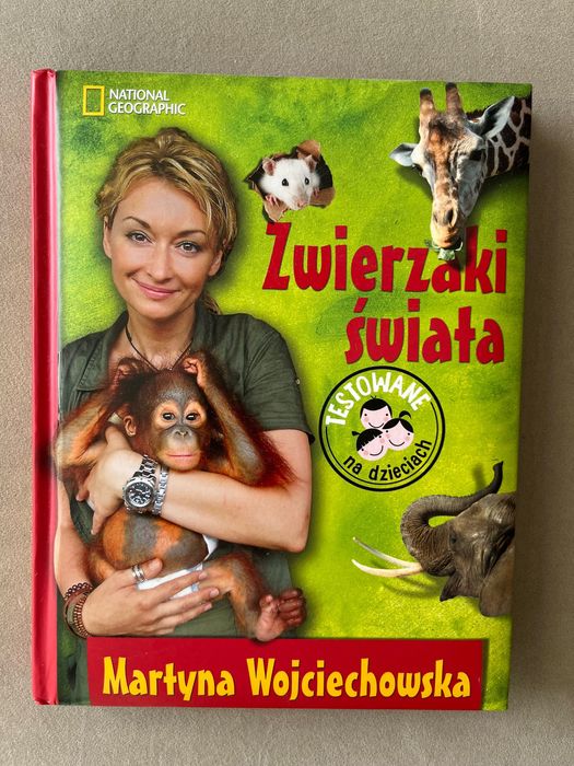 Martyna Wojciechowska Zwierzaki świata