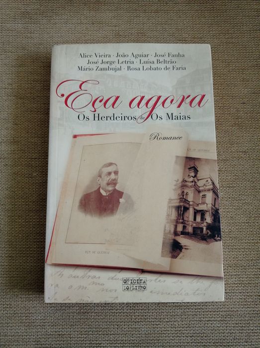Eça agora - os herdeiros de Os Maias