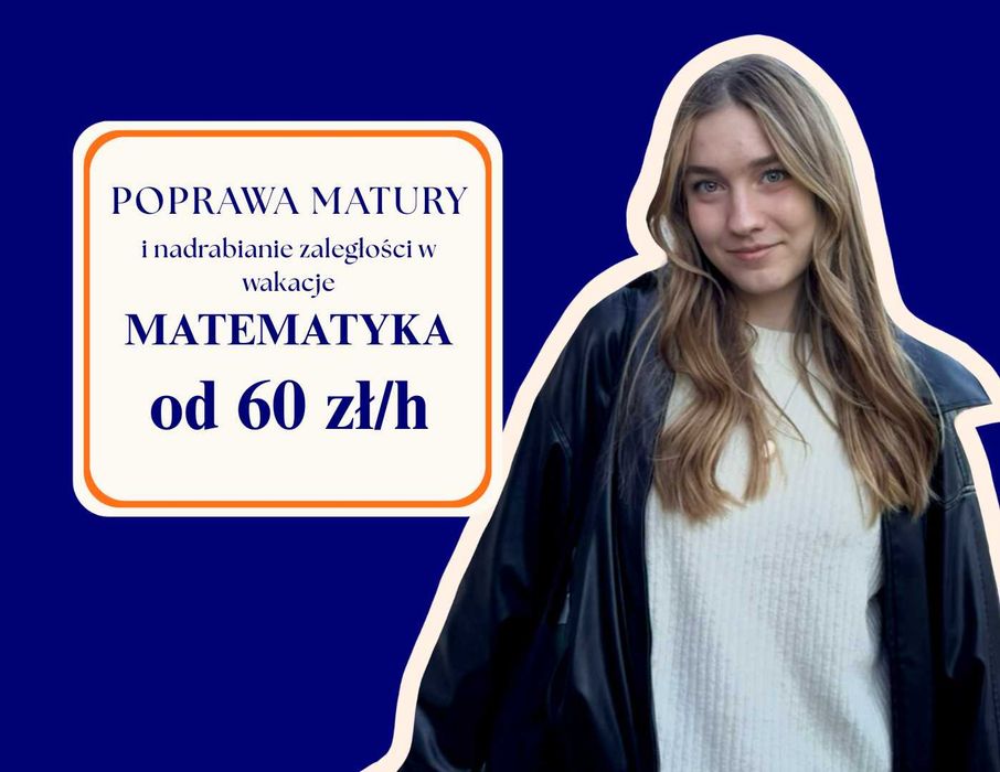OSTATNIE MIEJSCE - POPRAWA MATURY - Korepetycje matematyka