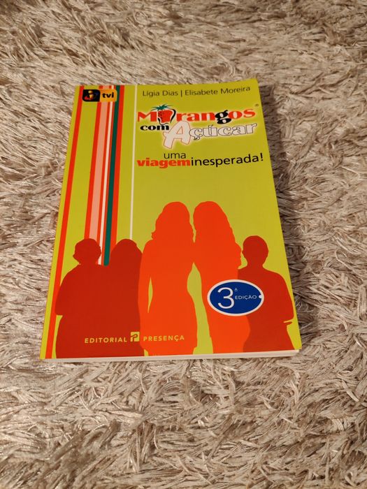 Livro "Morangos com Açúcar - uma viagem inesperada!"