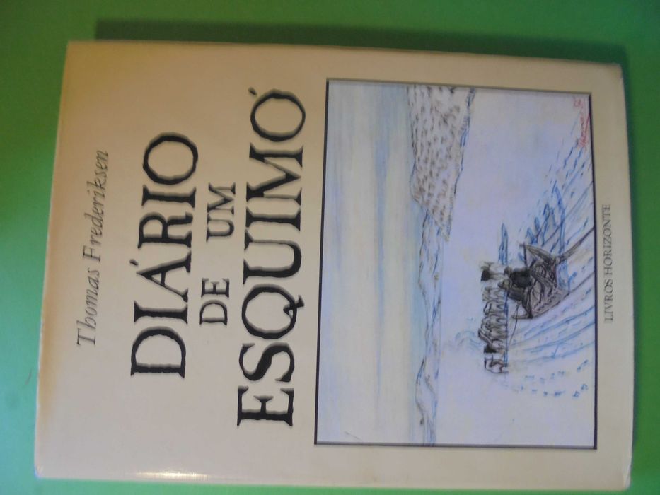 Frederiksen (Thomas);Diário de um Esquimó