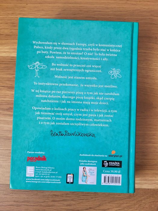ŻYCIE JEST WOLNOŚCIĄ. Autobiografia. Beata Pawlikowska.