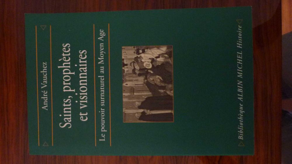 André Vauchez, Saints, prophètes et visionnaires