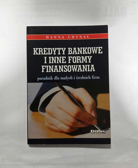 Kredyty bankowe i inne formy finansowania