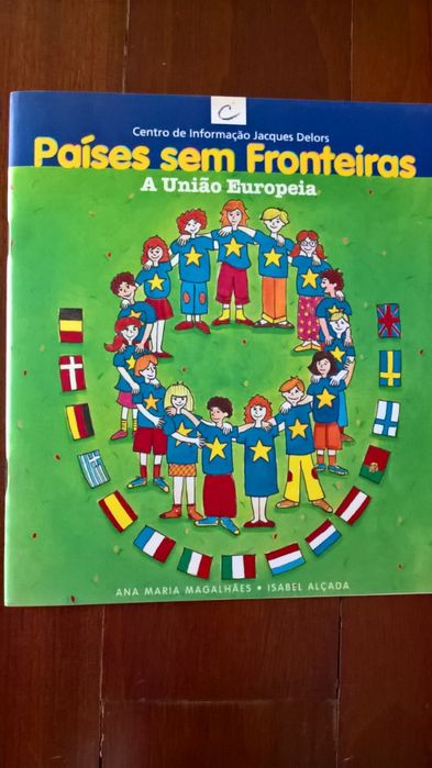 "A Europa dá as mãos" e "Países sem fronteiras"