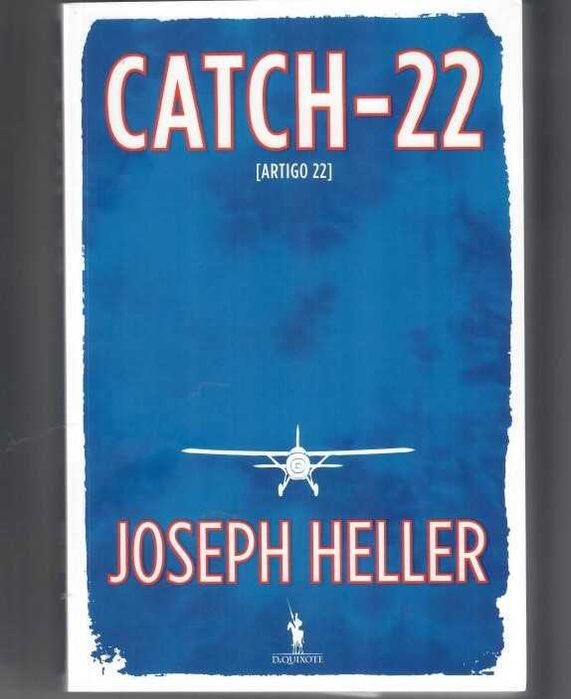 JOSEH HELLER «Cath – 22»   ‘É o rock-and-roll dos romances…