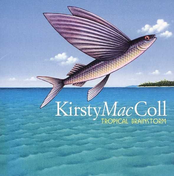 Kirsty MacColl – "Tropical Brainstorm" CD