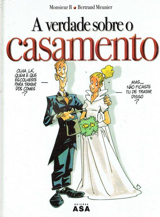 15779

A Verdade Sobre o Casamento
de Monsieur B