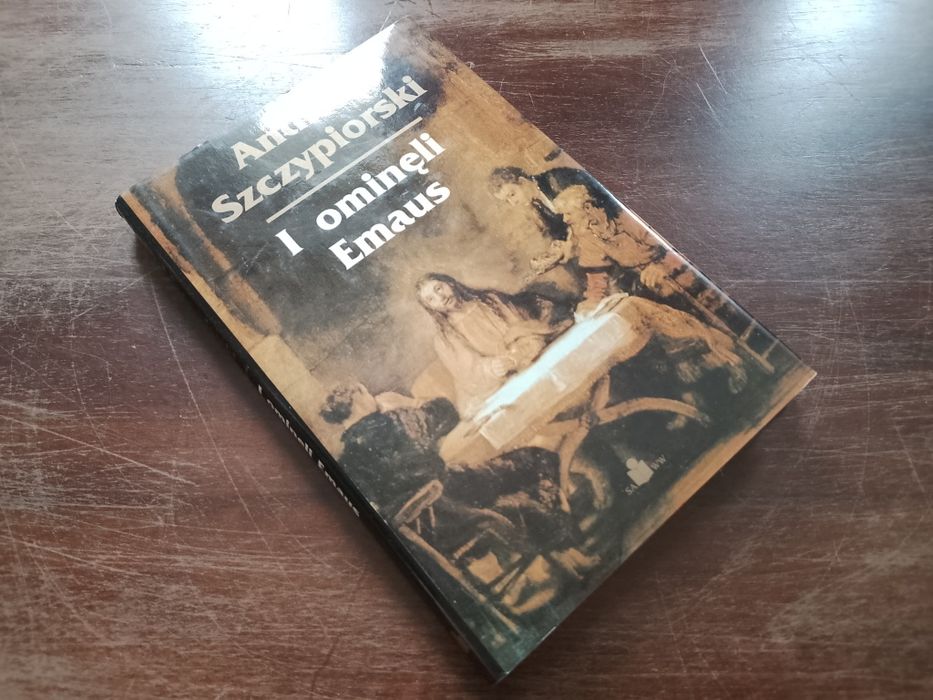 I ominęli Emaus  -  Andrzej Szczypiorkowski