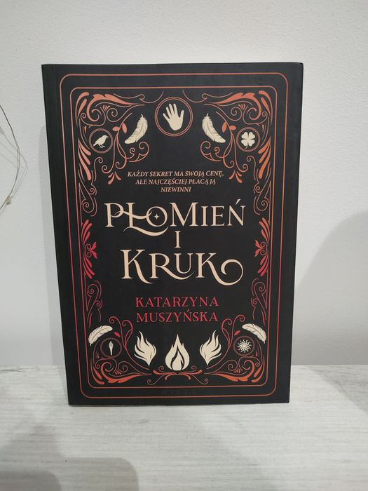 Płomień i Kruk Katarzyna Muszyńska