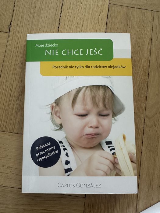 „Moje dziecko nie chce jeść” Carlos González