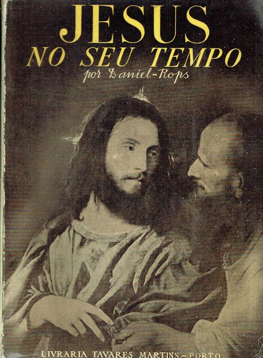 7324

Jesus no Seu Tempo
Daniel-Rops