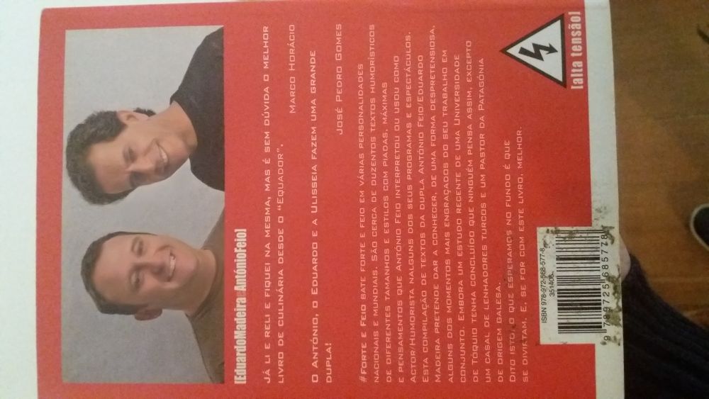 Forte e Feio (Eduardo Madeira e António Feio)