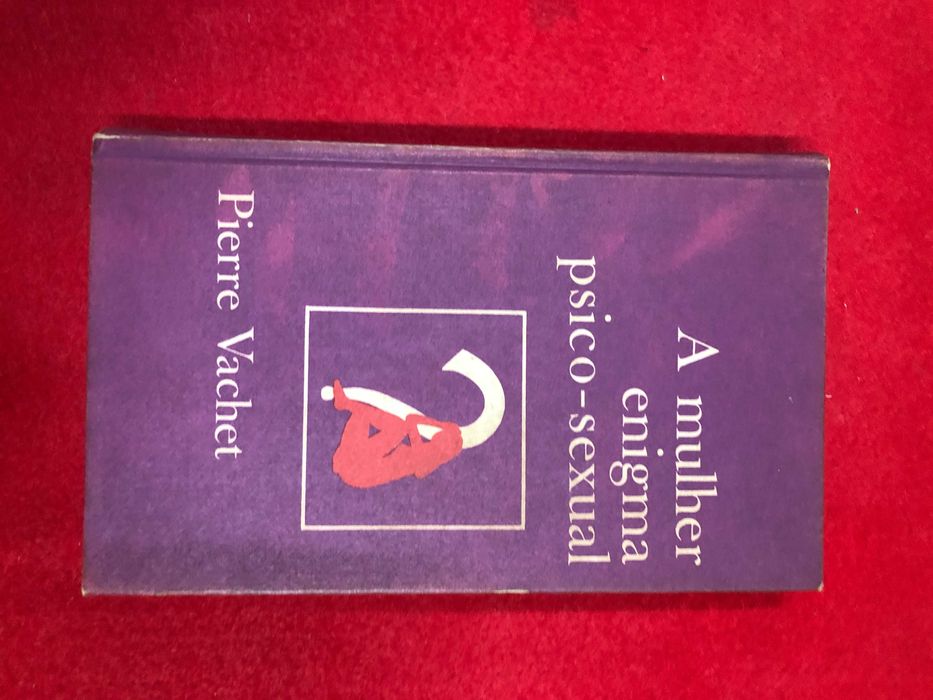 A mulher enigma psico-sexual - Pierre Vachet