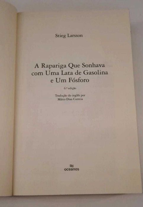 A Rapariga que Sonhava com uma Lata de Gasolina e um Fósforo