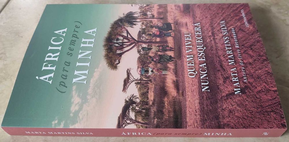 Portes Grátis - África (para sempre) Minha
Quem viveu nunca esquecerá