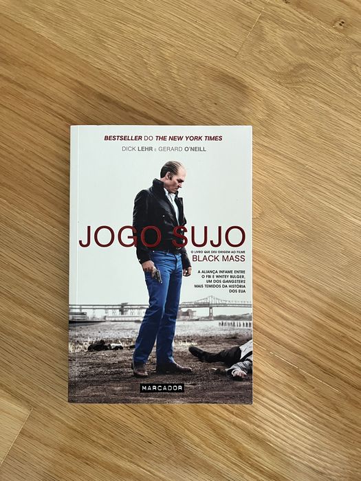 Jogo Sujo, Dick Lehr & Gerard O’Neill. 1 edição portuguesa