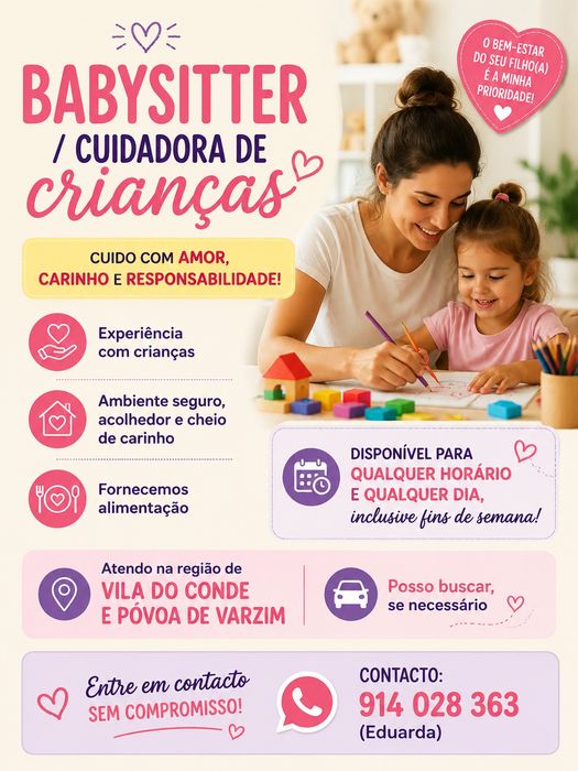 Cuido do seu filho com muito amor e carinho