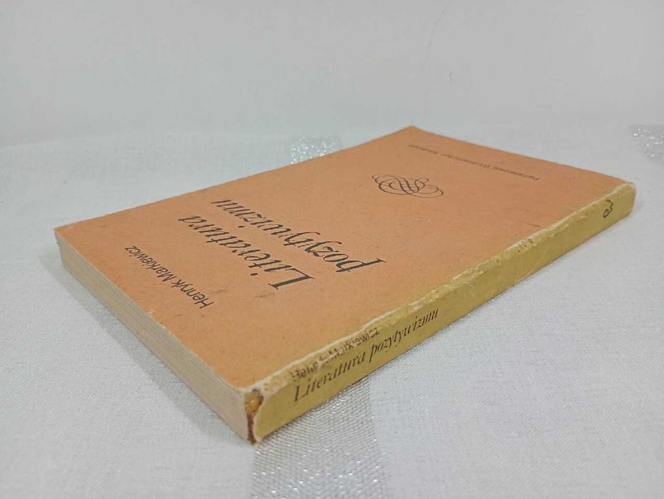 Literatura pozytywizmu. Henryk Markiewicz