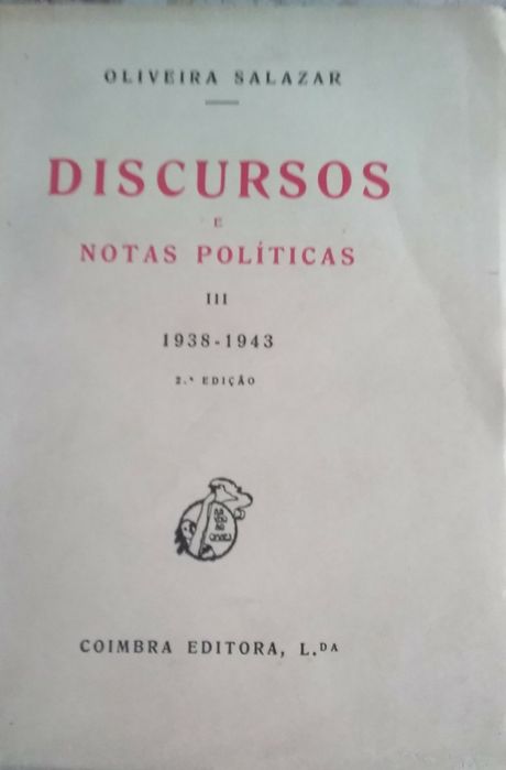 Livros Discursos Notas Políticas de Oliveira Salazar vendo totalidade