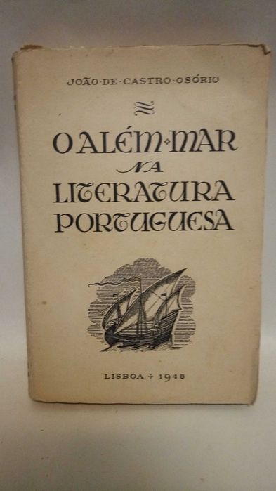 O Além-Mar na Literatura Portuguesa: Época Dos Descobrimentos