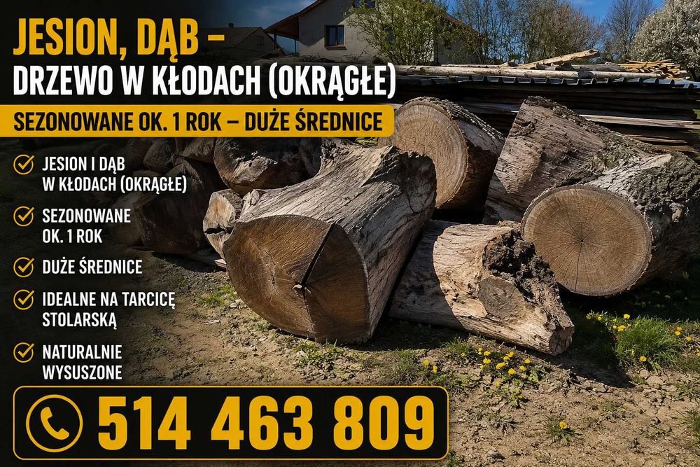 Jesion, Dąb – drzewo w kłodach (okrągłe), sezonowane ok. 1 rok – duże średnice