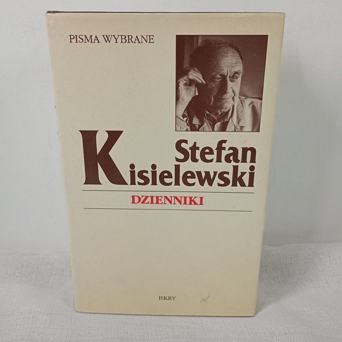 Dzienniki Pisma Wybrane. Stefan Kisielewski