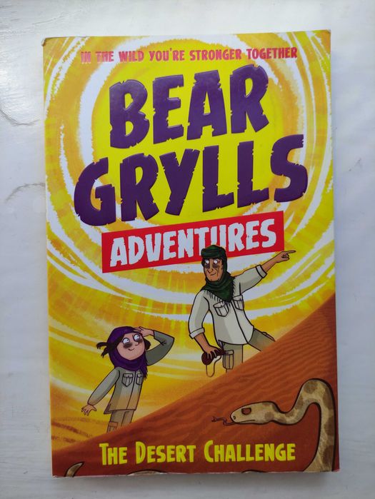 Книга Беар Гріллс / Bear Grylls - Adventures: The Desert Challenge