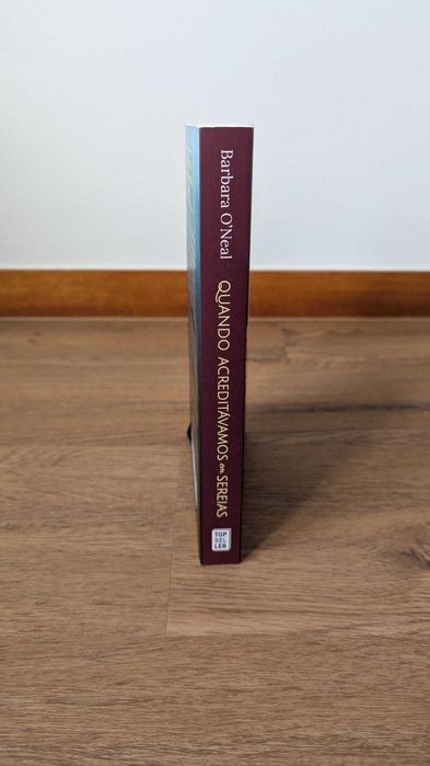 Livro NOVO "Quando acreditávamos em sereias" - Barbara O'Neal
