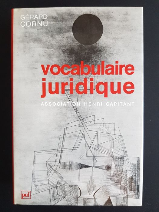 Vocabulaire Juridique (Gérard Cornu)