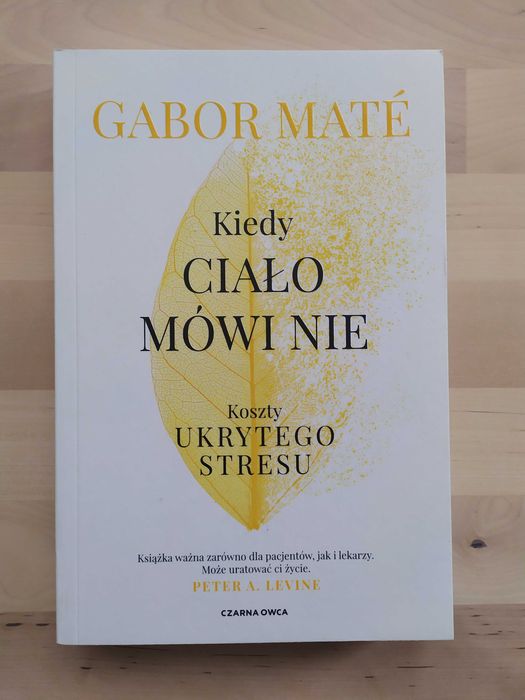 Zestaw 2 książek Gabor Mate - Kiedy ciało mówi nie, Mit normalności