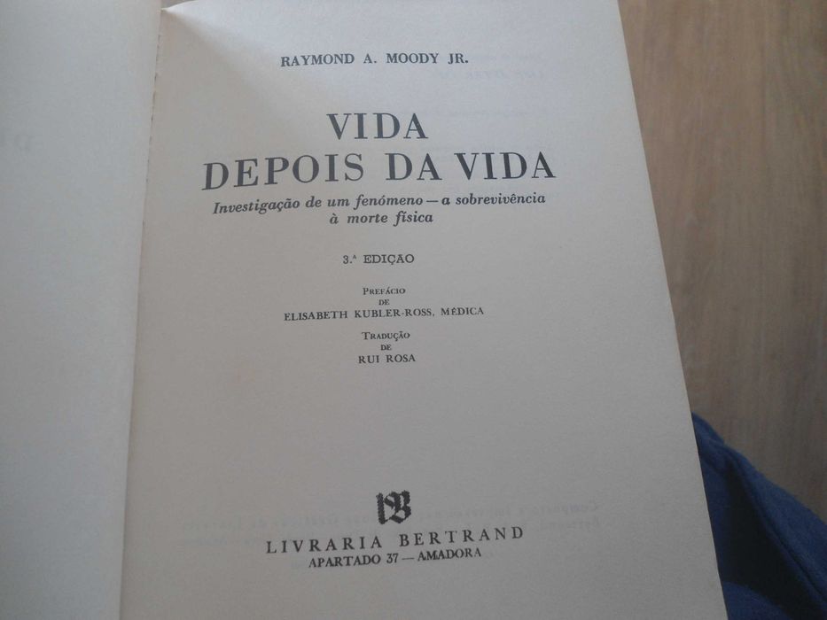 Vida depois da Vida por Raymond A Moodr JR.
